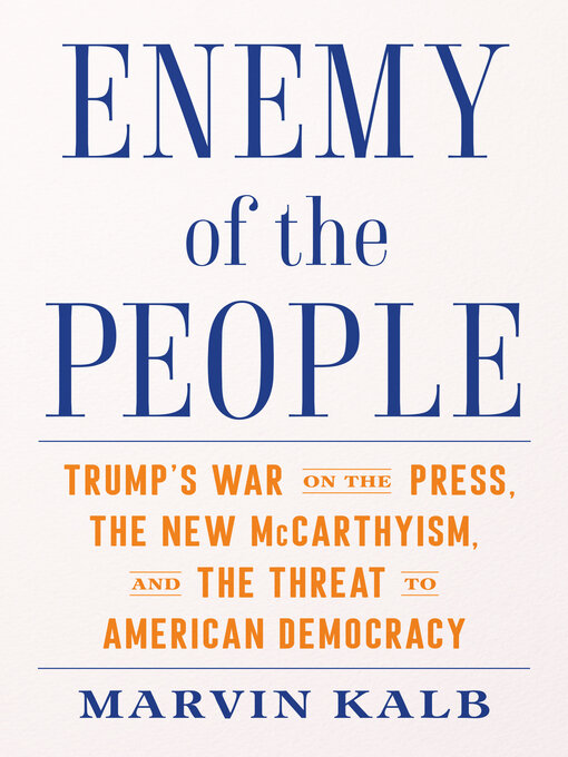 Title details for Enemy of the People by Marvin Kalb - Available